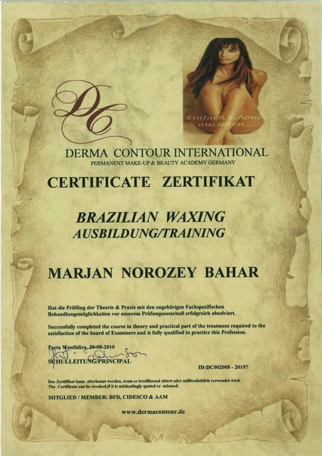 Brazilian Waxing: Zertifikat für Marjan, Derma Contour International, 2010.