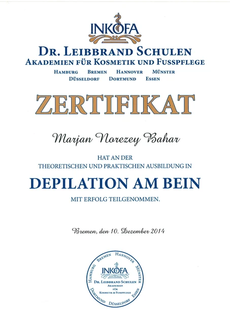 Depilation am Bein: Zertifikat für Marjan, INKOFA Dr. Leibbrand · Bremen, 2014.