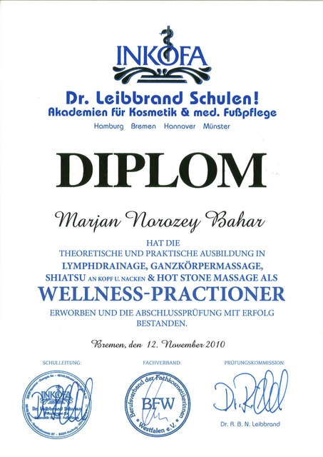 Wellness-Practitioner: Zertifikat für Marjan, INKOFA Dr. Leibbrand · Bremen, 2010.
